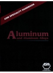 ASM Specialty Handbook : Aluminum and Aluminum Alloys